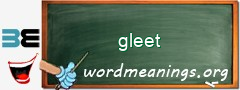 WordMeaning blackboard for gleet